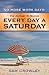 No More Work Days: the Jour...
