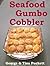 Seafood Gumbo Cobbler (Recipes Illustrated)