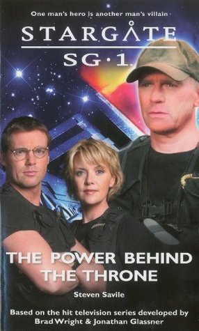 The Power Behind the Throne (Stargate SG-1, #15)