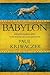 Babylon: Mesopotamia and th...