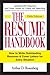 The Resume Handbook: How to Write Outstanding Resumes and Cover Letters for Every Situation