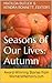 Seasons of Our Lives - Autumn: Stories from WomensMemoirs.com