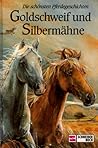 Goldschweif und Silbermähne by Helga Wegener-Olbricht