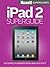 iPad 2 Superguide (Macworld...