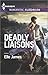 Deadly Liaisons by Elle James
