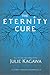 The Eternity Cure (Blood of Eden, #2)