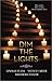Dim the Lights