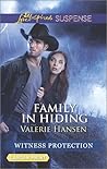 Family in Hiding by Valerie Hansen