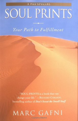 Soul Prints: Your Path to Fulfillment (Paperback)