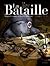 La Bataille, tome 1 by Ivan Gil