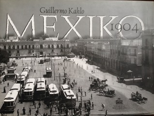 Mexiko 1904 (Hardcover)