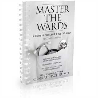 Master the Wards: Survive IM Clerkship and Ace the Shelf