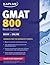 Kaplan GMAT 800: Advanced Prep for Advanced Students (Kaplan Test Prep)