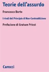 Teorie dell'assurdo: I rivali del principio di non-contraddizione