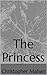 The Princess