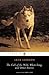 The Call of the Wild, White Fang, and Other Stories by Jack London