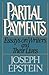 Partial Payments (Essays on Writers and Their Lives)