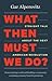 What Then Must We Do?: Stra...