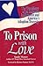 To Prison with Love / Ameri...