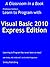 Learn to Program with Visual Basic 2010 Express