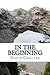 In the Beginning: Sayings o...