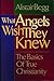 What Angels Wish They Knew:...
