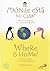 ¿Donde Esta Mi Casa? / Where Is Home? (Fabulas Gunter / Gunter's Fables)