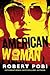 American Woman by Robert Pobi