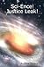 Sci-Ence! Justice Leak!