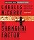 The Shanghai Factor