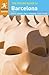 The Rough Guide to Barcelona (Rough Guides)