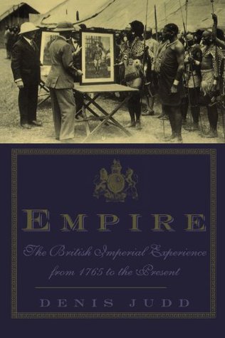 Empire: The British Imperial Experience From 1765 To The Present (Paperback)