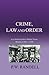 Crime, Law and Order by P.W. Randell