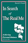 In Search of the Real Me: Achieving Personal Balane