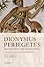 Dionysius Periegetes, Description of the Known World: With Introduction, Translation, and Commentary