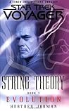 Evolution (Star Trek Voyager: String Theory, #3)