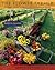 The Flower Farmer by Lynn Byczynski