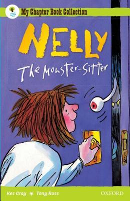 Nelly The Monster-Sitter (Oxford Reading Tree: All Stars: Pack 2a)