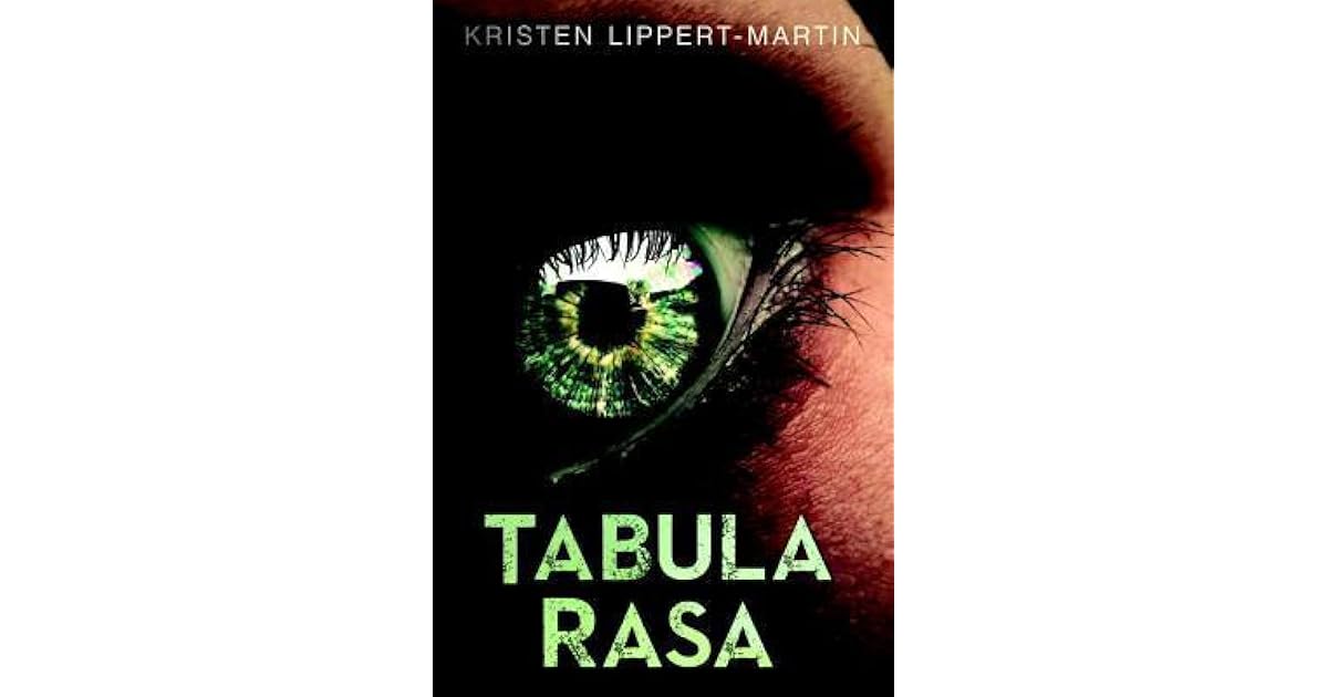 Tabula Rasa (Tabula Rasa, 1) by Kristen LippertMartin