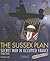 The Sussex Plan: Secret War in Occupied France 1943-1945