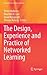 The Design, Experience and Practice of Networked Learning (Research in Networked Learning)