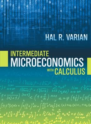 Intermediate Microeconomics With Calculus