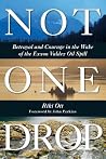 Not One Drop: Bet...