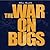 The War on Bugs by Will   Allen