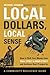 Local Dollars, Local Sense:...