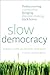 Slow Democracy by Susan  Clark