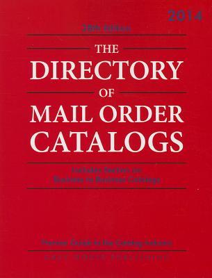 Directory of Mail Order Catalogs, 2014: Print Purchase Includes 1 Year Free Online Access