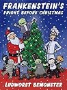 Frankenstein's Fright Before Christmas by Rick Walton