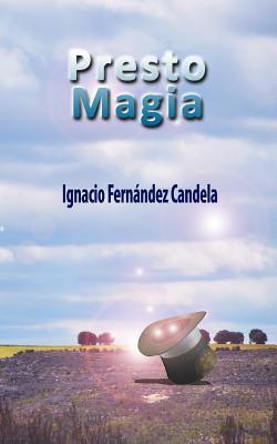 Presto Magia: Poesía (Spanish Edition)