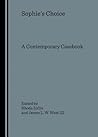 Sophie’s Choice: A Contemporary Casebook Sophie’s Choice: A Contemporary Casebook